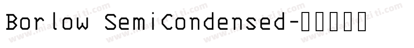 Borlow SemiCondensed字体转换